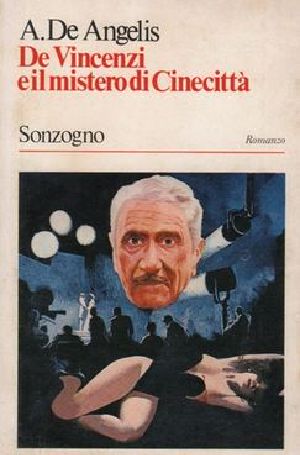 [Commissario De Vincenzi 14] • De Vincenzi E Il Mistero Di Cinecittà